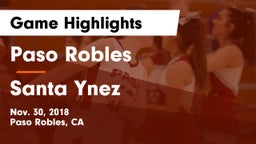 Paso Robles  vs Santa Ynez  Game Highlights - Nov. 30, 2018