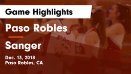 Paso Robles  vs Sanger  Game Highlights - Dec. 13, 2018