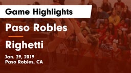 Paso Robles  vs Righetti  Game Highlights - Jan. 29, 2019