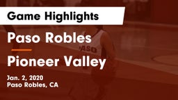 Paso Robles  vs Pioneer Valley Game Highlights - Jan. 2, 2020