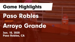Paso Robles  vs Arroyo Grande  Game Highlights - Jan. 10, 2020