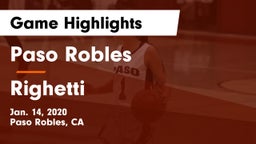 Paso Robles  vs Righetti  Game Highlights - Jan. 14, 2020