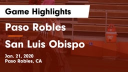 Paso Robles  vs San Luis Obispo Game Highlights - Jan. 21, 2020