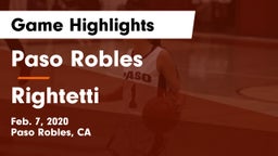 Paso Robles  vs Rightetti Game Highlights - Feb. 7, 2020