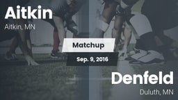 Matchup: Aitkin  vs. Denfeld  2016