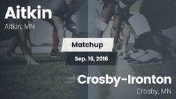 Matchup: Aitkin  vs. Crosby-Ironton  2016