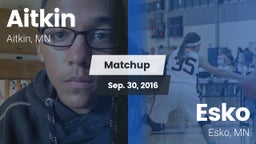 Matchup: Aitkin  vs. Esko  2016