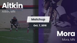 Matchup: Aitkin  vs. Mora  2016