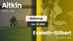 Matchup: Aitkin  vs. Eveleth-Gilbert  2016