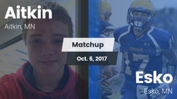 Matchup: Aitkin  vs. Esko  2017