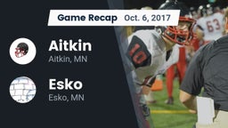 Recap: Aitkin  vs. Esko  2017