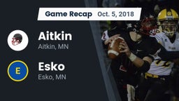 Recap: Aitkin  vs. Esko  2018