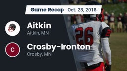 Recap: Aitkin  vs. Crosby-Ironton  2018
