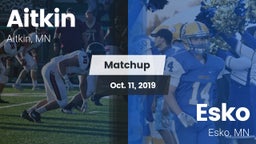 Matchup: Aitkin  vs. Esko  2019