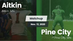 Matchup: Aitkin  vs. Pine City  2020