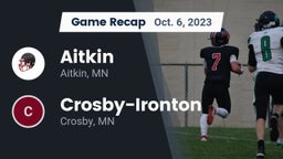 Recap: Aitkin  vs. Crosby-Ironton  2023