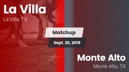 Matchup: La Villa  vs. Monte Alto  2019
