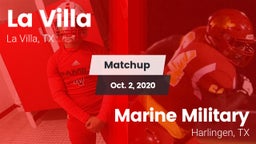 Matchup: La Villa  vs. Marine Military  2020