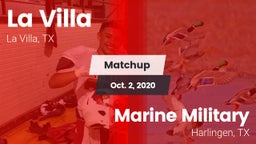 Matchup: La Villa  vs. Marine Military  2020