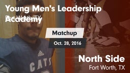 Matchup: Young Men's Leadersh vs. North Side  2016
