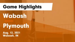 Wabash  vs Plymouth  Game Highlights - Aug. 12, 2021