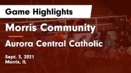 Morris Community  vs Aurora Central Catholic  Game Highlights - Sept. 3, 2021