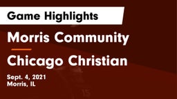 Morris Community  vs Chicago Christian  Game Highlights - Sept. 4, 2021