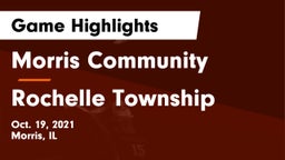 Morris Community  vs Rochelle Township  Game Highlights - Oct. 19, 2021