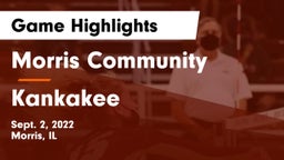 Morris Community  vs Kankakee  Game Highlights - Sept. 2, 2022