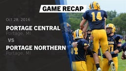 Recap: Portage Central  vs. Portage Northern  2016