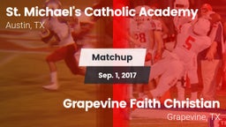 Matchup: St. Michael's vs. Grapevine Faith Christian  2017