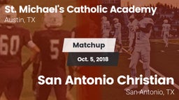 Matchup: St. Michael's vs. San Antonio Christian  2018