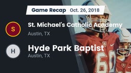 Recap: St. Michael's Catholic Academy vs. Hyde Park Baptist  2018