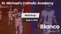 Matchup: St. Michael's vs. Blanco  2019