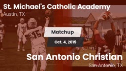 Matchup: St. Michael's vs. San Antonio Christian  2019