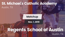 Matchup: St. Michael's vs. Regents School of Austin 2019