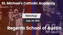 Matchup: St. Michael's vs. Regents School of Austin 2020