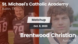 Matchup: St. Michael's vs. Brentwood Christian  2020