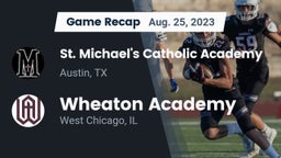 Recap: St. Michael's Catholic Academy vs. Wheaton Academy  2023