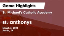 St. Michael's Catholic Academy vs st. anthonys  Game Highlights - March 3, 2021