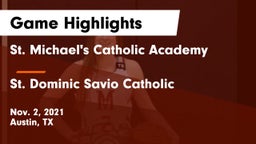 St. Michael's Catholic Academy vs St. Dominic Savio Catholic  Game Highlights - Nov. 2, 2021