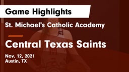 St. Michael's Catholic Academy vs Central Texas Saints Game Highlights - Nov. 12, 2021