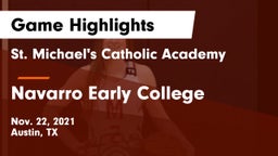 St. Michael's Catholic Academy vs Navarro Early College  Game Highlights - Nov. 22, 2021