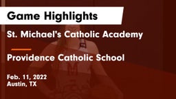 St. Michael's Catholic Academy vs Providence Catholic School Game Highlights - Feb. 11, 2022