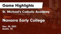 St. Michael's Catholic Academy vs Navarro Early College  Game Highlights - Dec. 30, 2022
