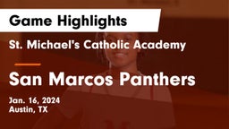 St. Michael's Catholic Academy vs San Marcos Panthers Game Highlights - Jan. 16, 2024