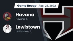 Recap: Havana  vs. Lewistown  2022