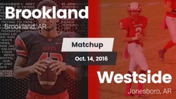 Matchup: Brookland High Schoo vs. Westside  2016