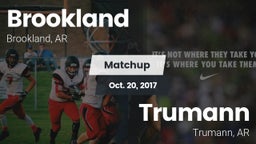 Matchup: Brookland High Schoo vs. Trumann  2017