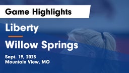 Liberty  vs Willow Springs  Game Highlights - Sept. 19, 2023